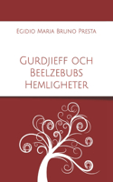 Gurdjieff och Beelzebubs Hemligheter