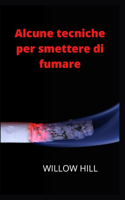 Alcune tecniche per smettere di fumare