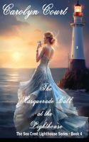 Masquerade Ball at the Lighthouse