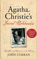 Agatha Christie's Secret Notebooks: Fifty Years of Mysteries in the Making