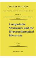 Computable Structures and the Hyperarithmetical Hierarchy: (144 Studies in Logic and the Foundations of Mathematics)