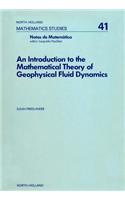 An Introduction to the Mathematical Theory of Geophysical Fluid Dynamics: (41 North-Holland Mathematics Studies)