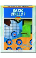 Mathematics Workshop: Basic Skills Book One Se 2000c