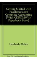 Getting Started with Peachtree 2005 Complete Accounting