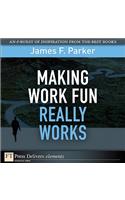 Making Work Fun Really Works