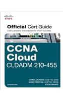 CCNA Cloud CLDADM 210-455 Official Cert Guide