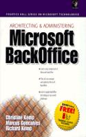 Architecting and Administering Microsoft Backoffice