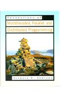 Foundations of Multithreaded, Parallel, and Distributed Programming