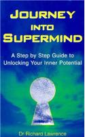 Journey into Supermind: Unlock Your Inner Potential