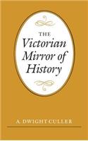 Victorian Mirror of History