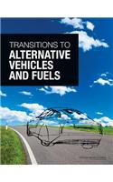 Transitions to Alternative Vehicles and Fuels