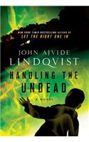 Handling the Undead