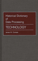 Historical Dictionary of Data Processing