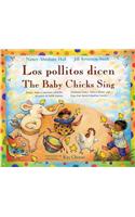 Los Pollitos Dicen/the Baby Chicks Sing