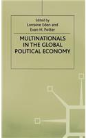 Multinationals in the Global Political Economy