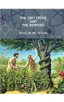 The Two Trees and the Serpent