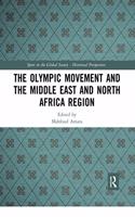 The Olympic Movement and the Middle East and North Africa Region