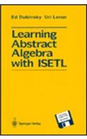 Learning Abstract Algebra with ISETL