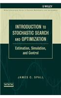 Introduction to Stochastic Search and Optimization: Estimation, Simulation, and Control