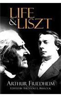 Friedheim Arthur Life And Liszt Recollections Of A Concert Pianist Bam