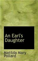 An Earl's Daughter