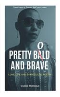 Pretty Bold and Brave: Love, Life and Evangelical Poetry