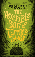 Horrible Bag of Terrible Things #1