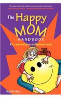 Happy Mom Handbook