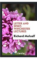 Letter and Spirit: Winchester Lectures