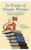 In Praise of Simple Physics