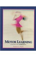 Motor Learning: Concepts and Applications (Brown & Benchmark)