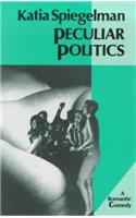 Peculiar Politics