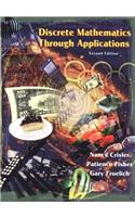 Discrete Mathematics Through Applications