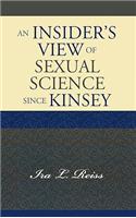 Insider's View of Sexual Science since Kinsey