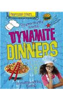 Dynamite Dinners