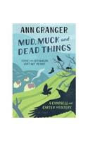 Mud, Muck and Dead Things: Campbell & Carter Mystery 1