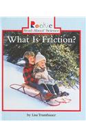 What Is Friction?