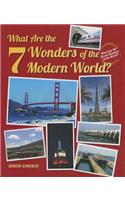 What Are the 7 Wonders of the Modern World?