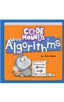 Code Monkeys Write Algorithms