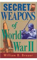 Secret Weapons of World War II