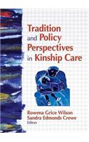 Tradition and Policy Perspectives in Kinship Care