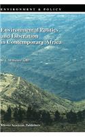 Environmental Politics and Liberation in Contemporary Africa