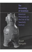 Unraveling of Scientism