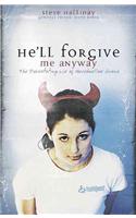 He'll Forgive Me Anyway: The Deadly Lie of Marshmallow Grace