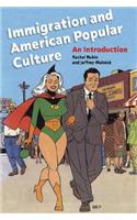 Immigration and American Popular Culture