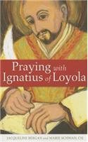 Praying with Ignatius of Loyola