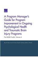 A Program Manager's Guide for Program Improvement in Ongoing Psychological Health and Traumatic Brain Injury Programs