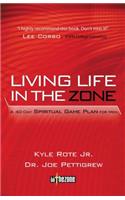 Living Life in the Zone