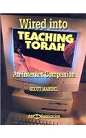 Wired Into Teaching Torah