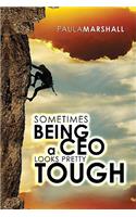 Sometimes Being a CEO Looks Pretty Tough...